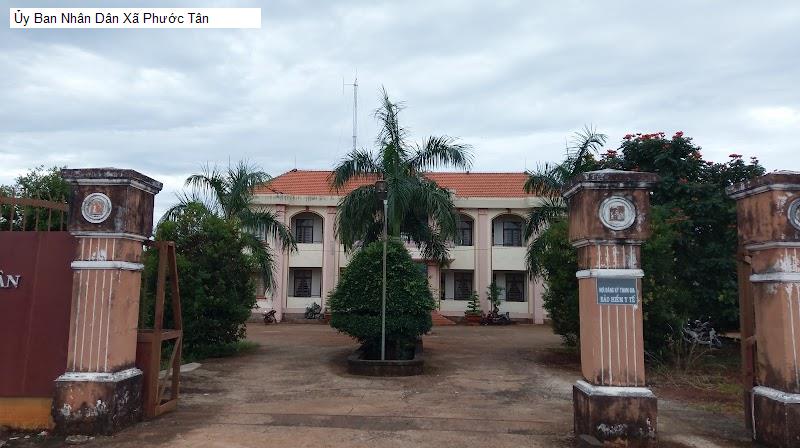 Ủy Ban Nhân Dân Xã Phước Tân