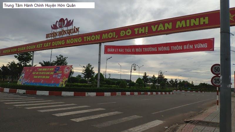 Trung Tâm Hành Chính Huyện Hớn Quản