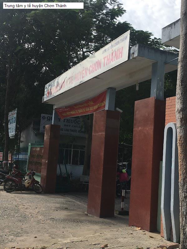 Trung tâm y tế huyện Chơn Thành