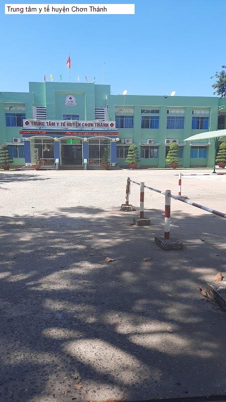 Trung tâm y tế huyện Chơn Thành