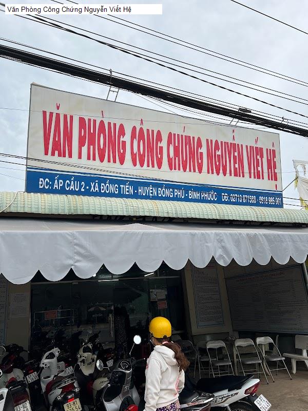 Văn Phòng Công Chứng Nguyễn Viết Hệ